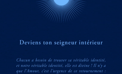 Deviens ton seigneur intérieur – Annick de Souzenelle
