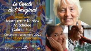 Le Cercle de l’Imaginal – Marguerite Kardos, Mitchélée, Gabriel Feat